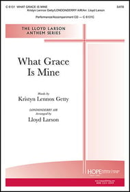 What Grace Is Mine SATB choral sheet music cover Thumbnail
